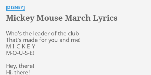 Mickey Mouse March Lyrics By Disney Who S The Leader Of