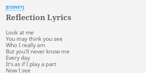 Reflection Lyrics By Disney Look At Me You