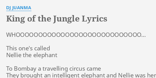 who's the king of the jungle song lyrics