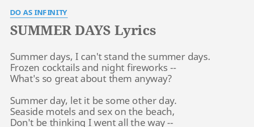 "SUMMER DAYS" LYRICS by DO AS INFINITY: Summer days, I can't...