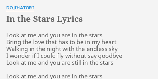 In The Stars Lyrics By Dojihatori Look At Me And