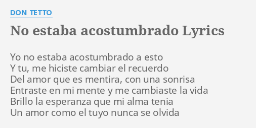 don tetto no estaba acostumbrado don tetto no estaba acostumbrado