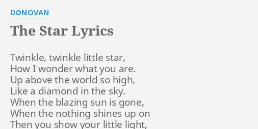 The Star Lyrics By Donovan Twinkle Twinkle Little Star