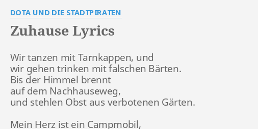 Zuhause Lyrics By Dota Und Die Stadtpiraten Wir Tanzen Mit Tarnkappen