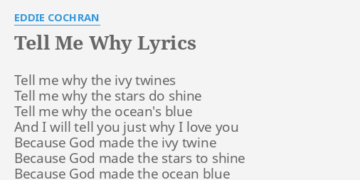 Tell Me Why Lyrics By Eddie Cochran Tell Me Why The