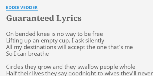 Guaranteed Lyrics By Eddie Vedder On Bended Knee Is