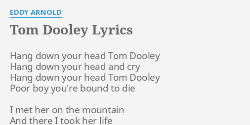 tom-dooley-lyrics-by-eddy-arnold-hang-down-your-head