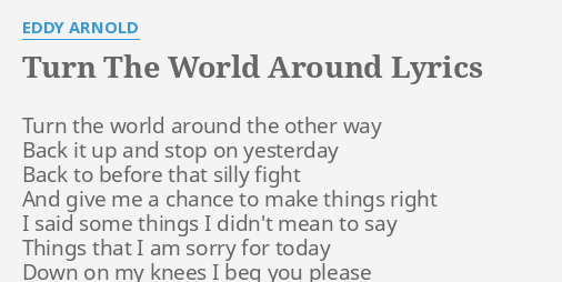 turn the world around lyrics meaning