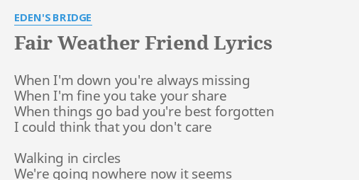 just a fair weather friend lyrics
