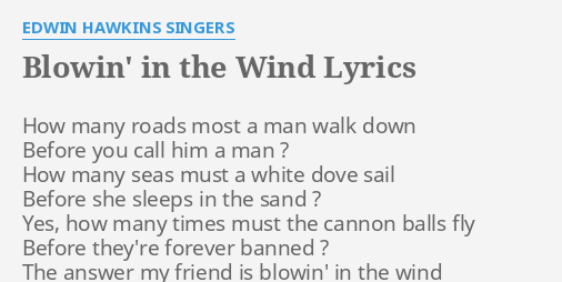 Blowin In The Wind Lyrics By Edwin Hawkins Singers How Many Roads Most