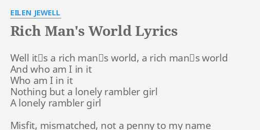 in a rich man's world lyrics
