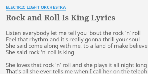Rock And Roll Is King Lyrics By Electric Light Orchestra Listen