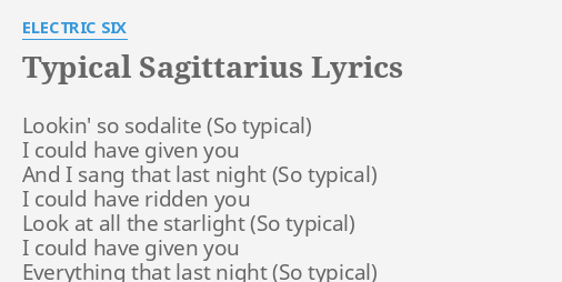 Typical Sagittarius