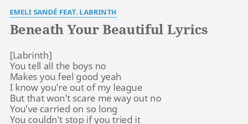 Beneath Your Beautiful Lyrics By Emeli Sande Feat Labrinth You Tell All The