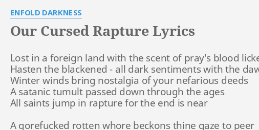 Enfold Darkness - 2009 - Our Cursed Rapture