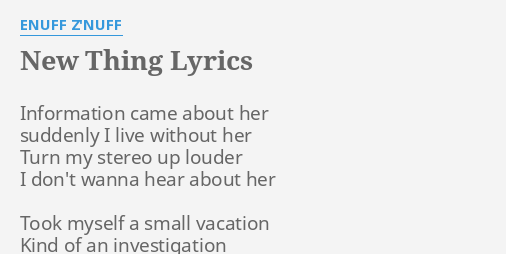enuff z'nuff new thing lyrics