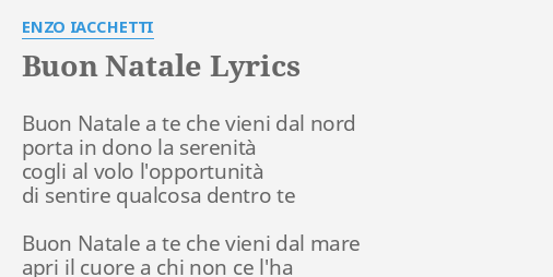Buon Natale Enzo Iacchetti.Buon Natale Lyrics By Enzo Iacchetti Buon Natale A Te
