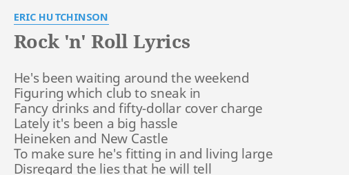 Rock N Roll Lyrics By Eric Hutchinson He S Been Waiting Around