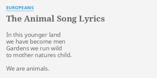THE ANIMAL SONG