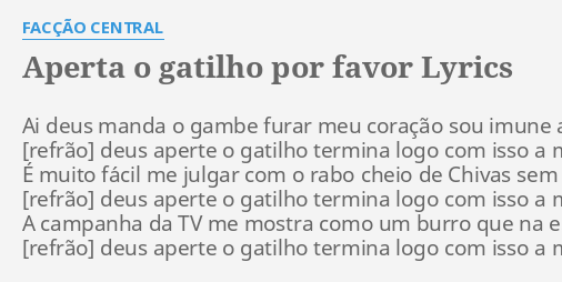 aperte o gatilho por favor