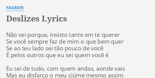 Letra da música Deslizes - Fagner