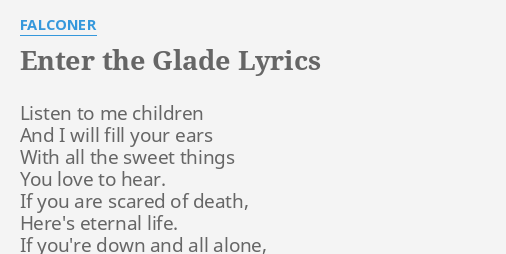 Enter The Glade Lyrics By Falconer Listen To Me Children