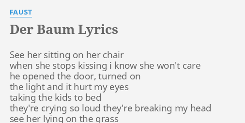 Der Baum Lyrics By Faust See Her Sitting On