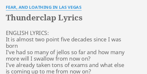 Thunderclap Lyrics By Fear And Loathing In Las Vegas English Lyrics It Is