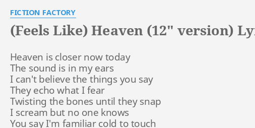 Feels Like Heaven 12 Version Lyrics By Fiction Factory