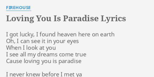 Letra da música Loving You Is Paradise de Firehouse