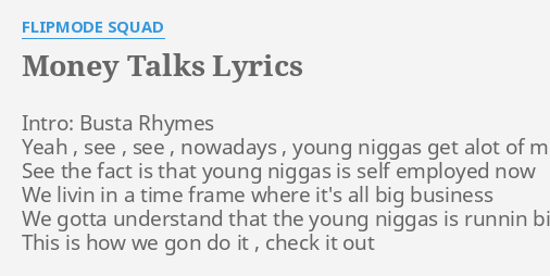 Money Talks Lyrics | Quick Ways To Make Money Houston