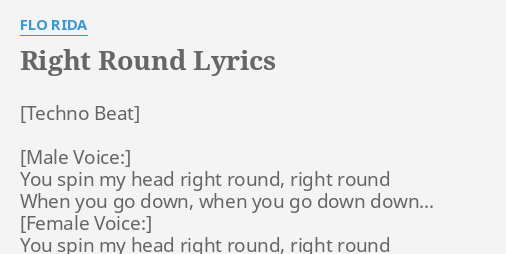 Flo Rida Lyrics You Spin Me Right Round