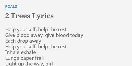 2 trees foals lyrics