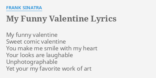 MY FUNNY VALENTINE