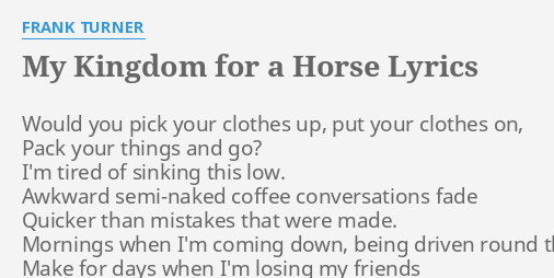 Frank Turner – My Kingdom for a Horse Lyrics