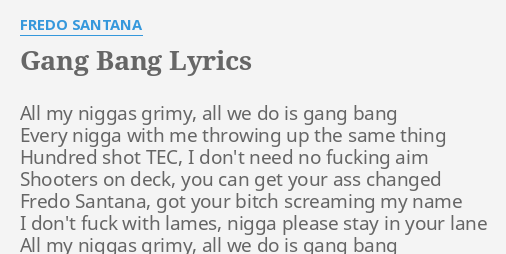 Fredo Santana Gang Bang