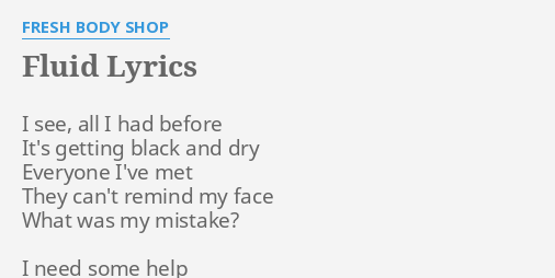 Fluid Lyrics By Fresh Body Shop I See All I