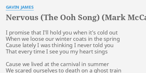 Download Nervous The Ooh Song Mark Mccabe Remix Lyrics By Gavin James I Promise That I Ll