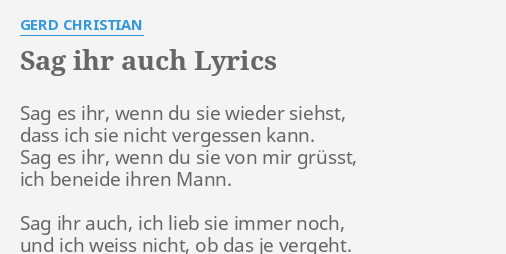 sag ihr auch lyrics by gerd christian sag es ihr wenn