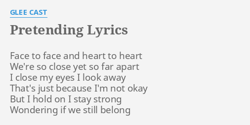 Pretending (Glee Cast Version) - song and lyrics by Glee Cast