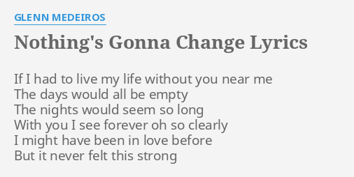 Love change you nothing lyrics my for gonna Westlife