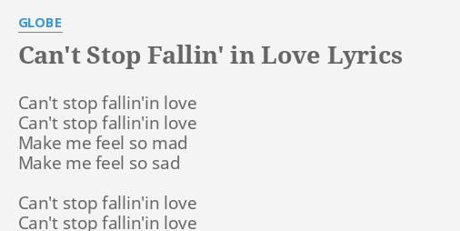 Can T Stop Fallin In Love Lyrics By Globe Can T Stop Fallin In Love