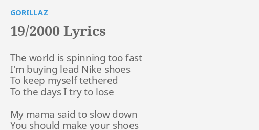 lyrics gorillaz - 19-2000 hq audio