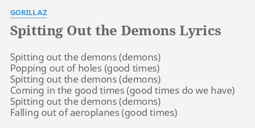 Spitting Out The Demons Gorillaz