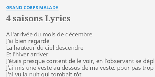 4 Saisons Lyrics By Grand Corps Malade A L Arrivee Du Mois