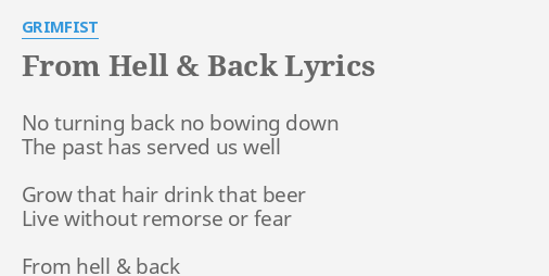 From Hell Back Lyrics By Grimfist No Turning Back No
