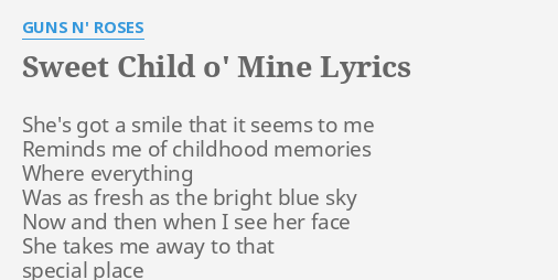 Sweet Child O Mine Lyrics By Guns N Roses She S Got A Smile