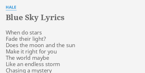 最も共有された Blue Sky Blue 歌詞 Blue Water Blue Sky 歌詞
