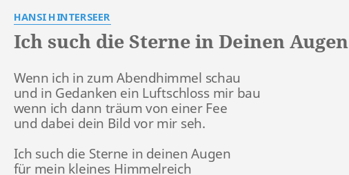 Ich Such Die Sterne In Deinen Augen Lyrics By Hansi