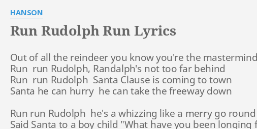 Run Rudolph Run Lyrics By Hanson Out Of All The